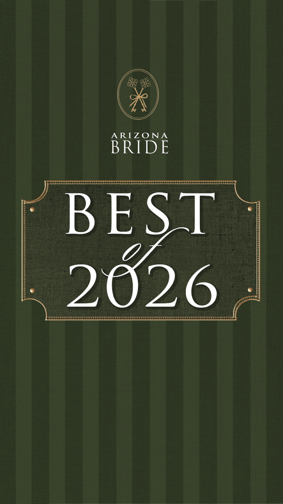 "Arizona Bride's Best of 2026, featuring elegant design in green with gold accents, highlights top wedding vendors and trends for future brides."